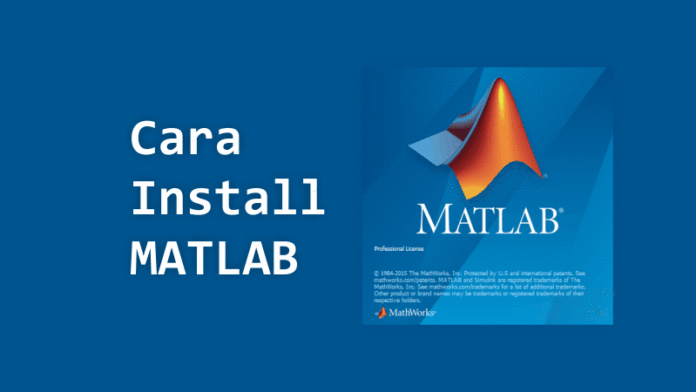 Cara Install MATLAB