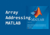 Array Addressing Untuk Membuat dan Mengubah Matriks di MATLAB