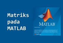 Cara Membuat Matriks dengan Menggunakan MATLAB