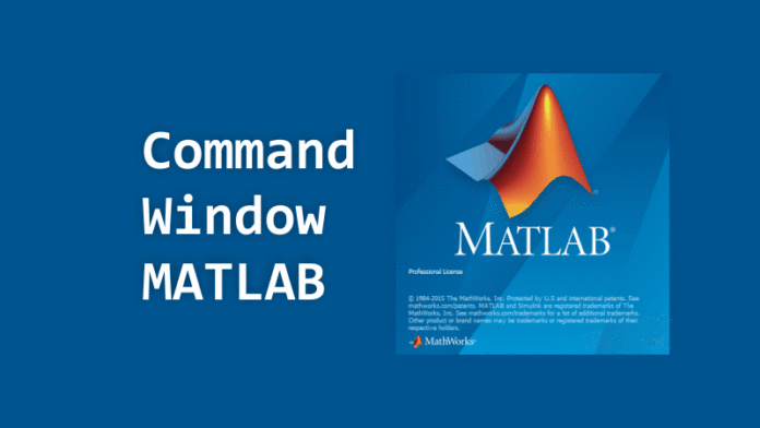 Command Window MATLAB
