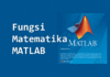 Fungsi Matematika MATLAB