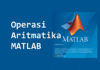 Operasi Aritmatika MATLAB