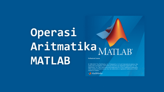 Operasi Aritmatika MATLAB