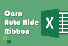 Cara Auto Hide, Menyembunyikan, dan Memunculkan Ribbon pada Excel