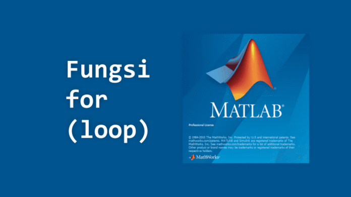 Fungsi for pada MATLAB