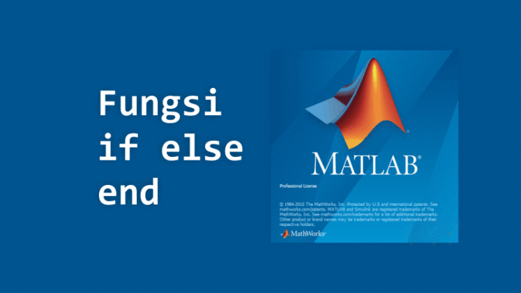 Matlab if else. If else Matlab. If else end. End if.