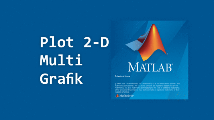 Multiple Graphs: Lebih Dari Satu Persamaan Dalam Satu Plot MATLAB