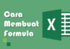 Cara Membuat Formula Pada Excel dan Fungsinya