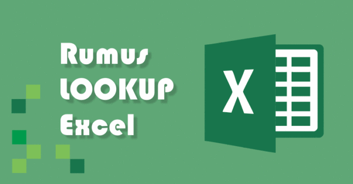 Fungsi Rumus Excel LOOKUP dan Reference Serta Contohnya