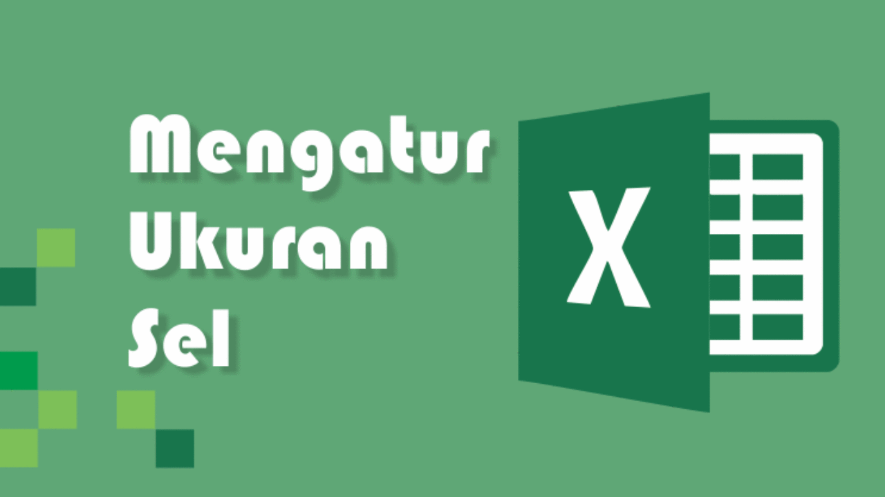 4 Cara Mengatur Lebar Kolom Dan Tinggi Baris Excel Advernesia