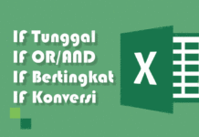 Rumus Excel IF Bertingkat dan Sederhana Serta Gabungan OR AND