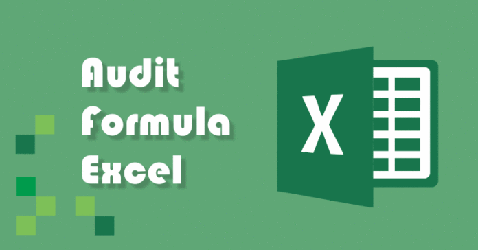Rumus Excel Audit - Melacak, Melihat, dan Memastikan Formula Excel