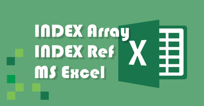 Rumus Excel INDEX Array dan INDEX Reference serta Contohnya