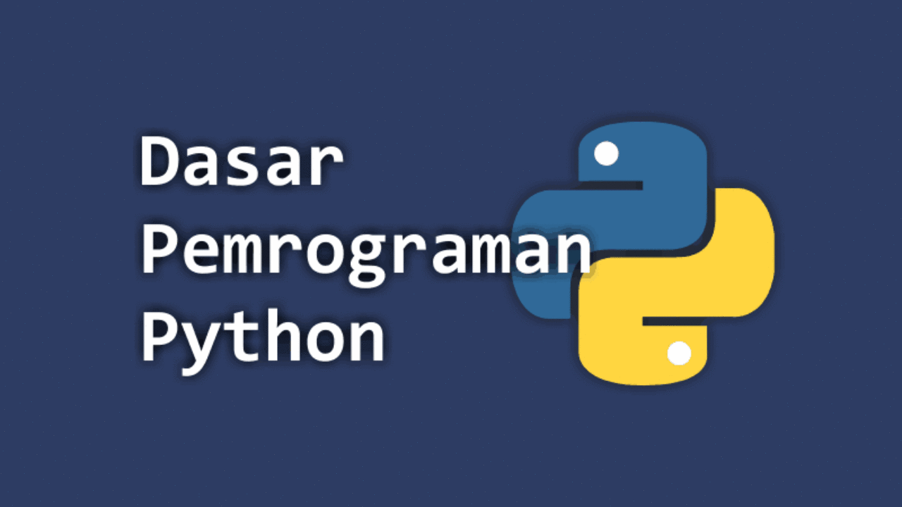 Struktur Pemrograman Python – DIKBUD