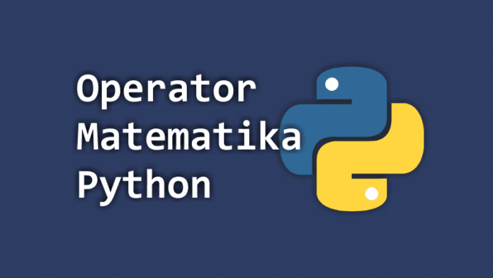 Operator pada Python untuk Notasi Matematika