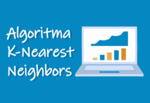 Pengertian dan Cara Kerja Algoritma K-Nearest Neighbors (KNN)