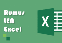 Cara Menggunakan Rumus Fungsi LEN pada Excel