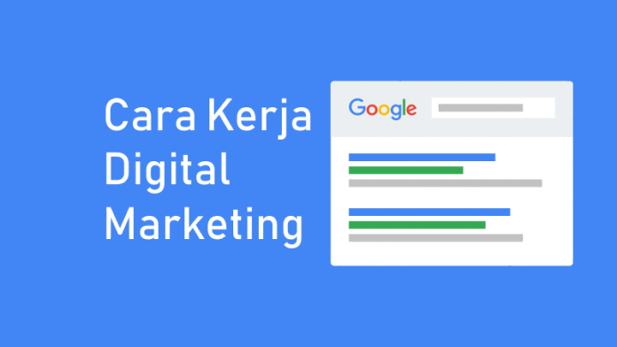 Konsep dan Cara Kerja Digital Marketing