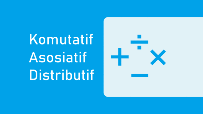 Sifat Komutatif Asosiatif dan Distributif