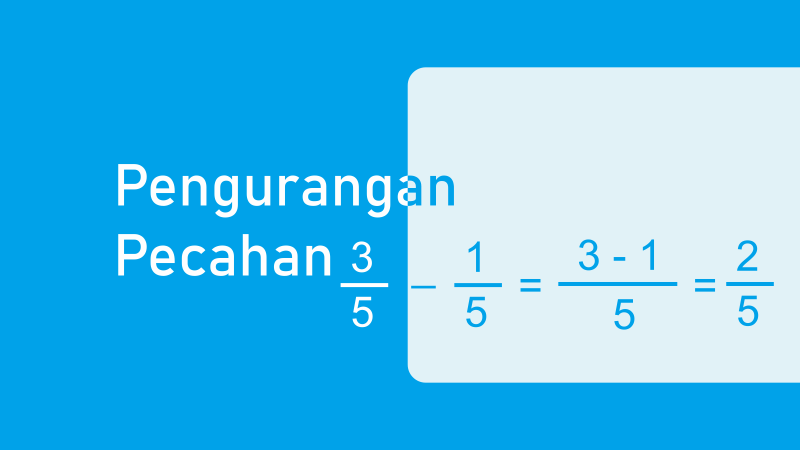 Kumpulan Contoh Soal: Pengurangan Contoh Soal Pecahan ...