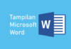 Tampilan Microsoft Word beserta Penjelasannya