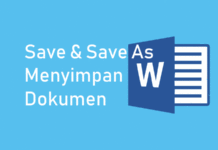 Cara Menyimpan Dokumen Word Baru atau Sudah Pernah Tersimpan