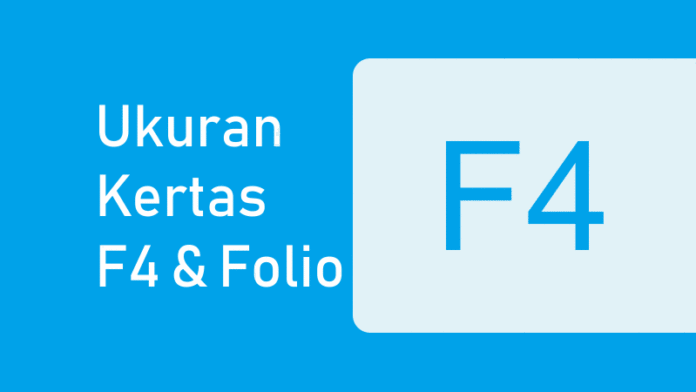 Ukuran Kertas F4 dan Folio dalam MM CM Inchi Pixel