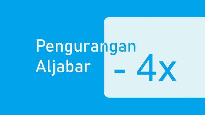 Pengurangan Aljabar dan Aljabar Berpangkat + Contoh