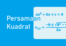 Persamaan Kuadrat - Rumus Umum, Akar Persamaan, & Contoh Soal