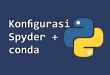 Konfigurasi Conda di Spyder IDE