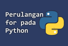 for Python - Perulangan for pada Python dan Contohnya